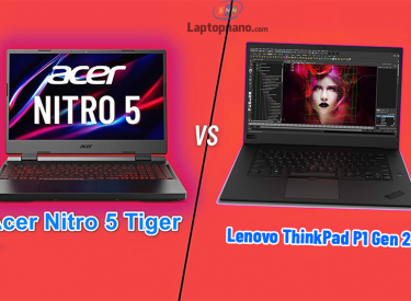 Nên mua Lenovo ThinkPad P1 Gen 2 hay Acer Nitro 5 2019 AN515-54-779S