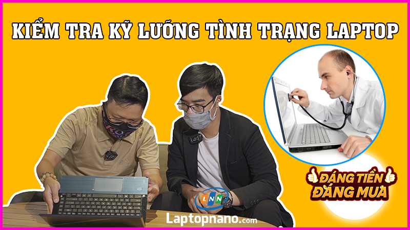 Lưu ý khi mua laptop cũ