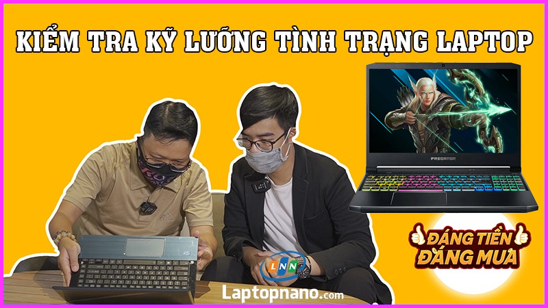Những điểm quan trọng cần lưu ý khi mua Acer Predator cũ